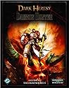 Dark Heresy RPG: Daemon Hunter Dark Heresy RPG: Daemon Hunter