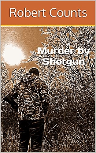 Murder by Shotgun