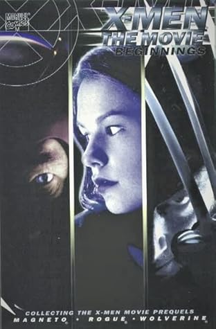 X-Men The Movie: Beginnings