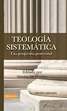 Teolog�a Sistem�tica Pentecostal, Revisada