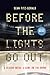 Before the Lights Go Out: A Season Inside a Game on the Brink