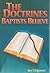 The doctrines Baptists believe; teaching workbook