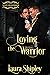 Loving the Warrior