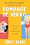 Romance de Verão by Emily Henry Romance de Verão by Emily Henry