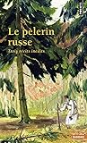 Le Pèlerin russe:...