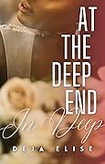 At the Deep End: In Deep, Book 3