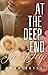 At the Deep End: In Deep, B...