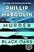 Murder at Black Oaks (Robin...