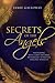 Secrets of the Angels: Part...