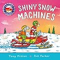 Shiny Snow Machines