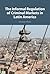 The Informal Regulation of Criminal Markets in Latin America