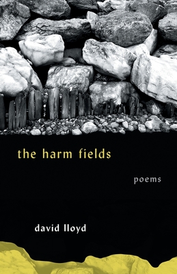 The Harm Fields: Poems (Georgia Review Books)