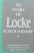 Eighty Years of Locke Schol...