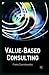 Value-Based Consulting