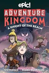 Adventure Kingdom: A Knight of the Realm (Volume 2) by Steve Foxe
