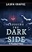 Crossing the dark side 9 twisted tales by Laura Knapke