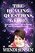 The Healing Questions Guide: Relevant Questions to Ask the Mind to Activate Healing in the Body