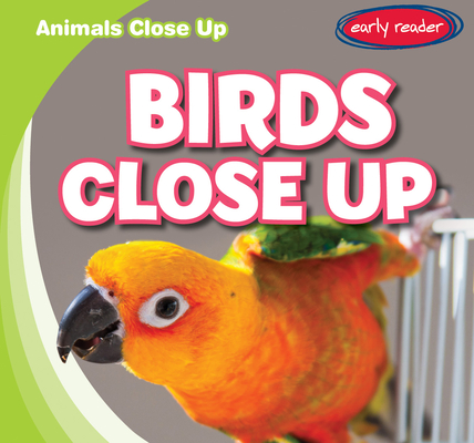 Birds Close Up (Animals Close Up)