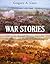 War Stories: 150 Little-Kno...