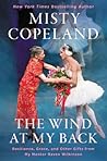 The Wind at My Back by Misty Copeland