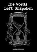 The Words Left Unspoken