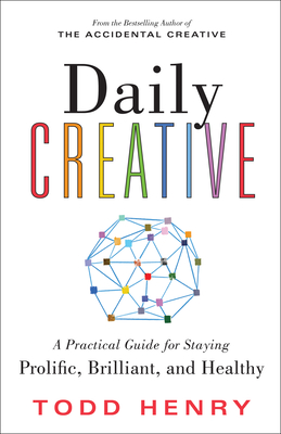 Daily Creative: Find Your Inspiration to Spark Creative Energy and Fight Burnout (Paperback)
