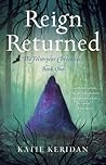 Reign Returned