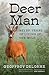 Deer Man: Seven Years Living with Deer in the Wild