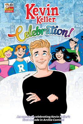 Kevin Keller Celebration (Hardcover)