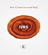 Book cover for The Undiscovered Self (Routledge Great Minds)