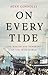 On Every Tide: The Making and Remaking of the Irish World