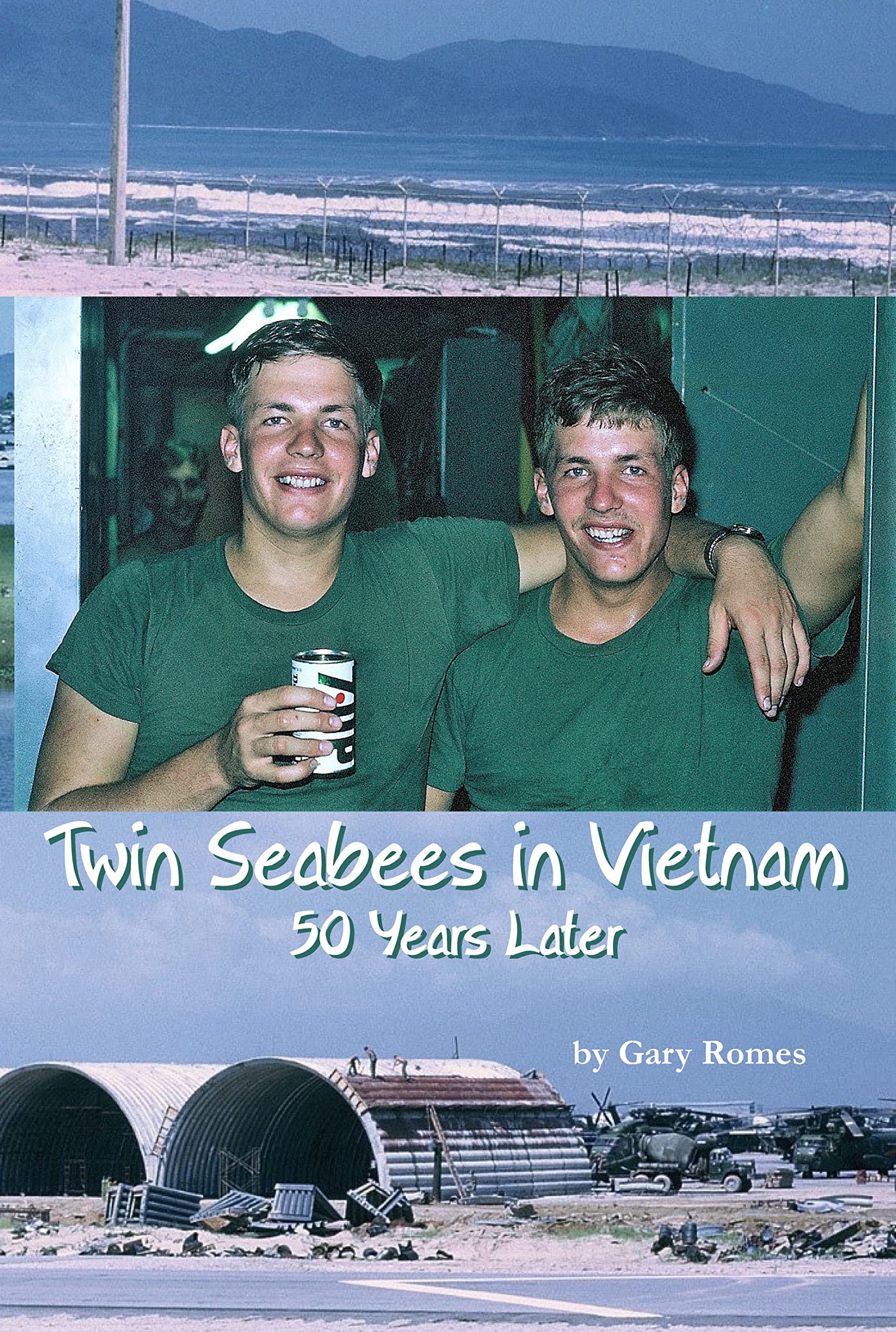 Twin Seabees in Vietnam: 50 Years Later (Kindle Edition)