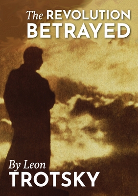 The Revolution Betrayed