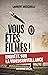 Vous êtes filmés !: Enquête...