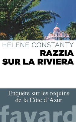 Razzia sur la Riviera (Documents) (French Edition)