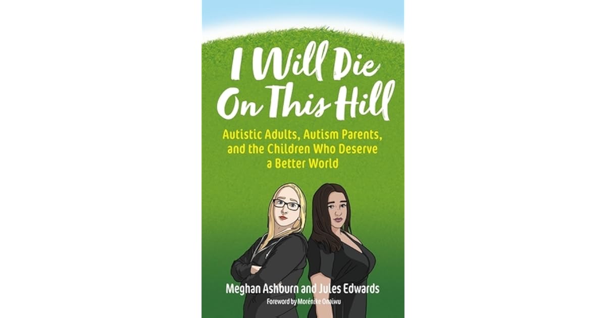 I Will Die on This Hill by Meghan Ashburn