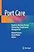 Port Care: Hygiene, Dressing Change, Monitoring, Complication Management