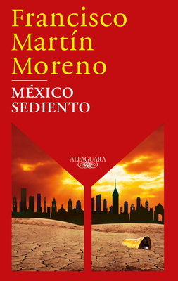México sediento / Mexico in a Drought (Spanish Edition)