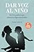 Dar voz al niño by Yvonne Laborda