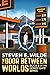 The Door Between Worlds by Steven E Wilde