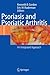 Psoriasis and Psoriatic Arthritis: An Integrated Approach