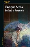 Lealtad al fantasma