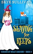 Slaying for Keeps: A Paranormal Cozy Mystery