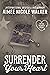 Surrender Your Heart by Aimee Nicole Walker Surrender Your Heart by Aimee Nicole Walker