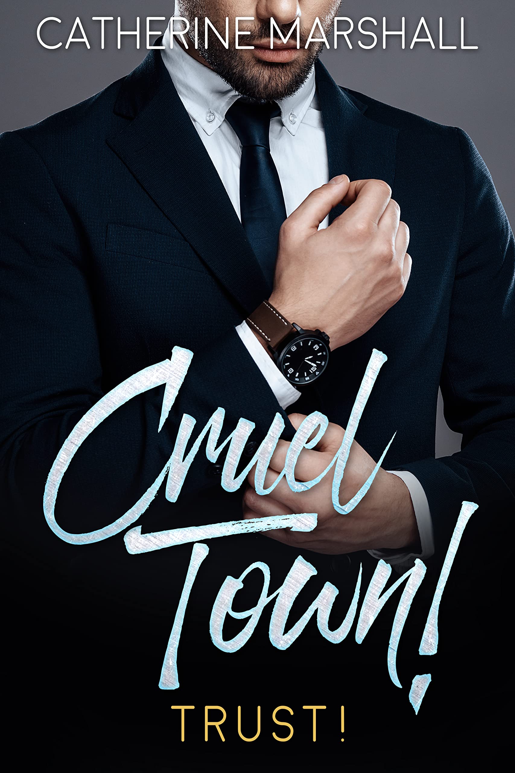 Trust (Cruel Town #2)