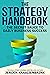 The Strategy Handbook: The Secret Sauce to Daily Business Success