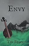 Envy: A Seven Deadly and Four Novel (The Seven Deadly and Four Novels)