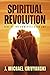 Spiritual Revolution: Rise of the Unmarked Book One