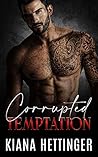 Corrupted Temptation