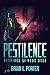 Pestilence - Respirez si vous osez: En Français (French Edition)